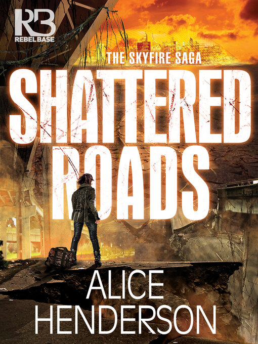 Title details for Shattered Roads by Alice Henderson - Wait list